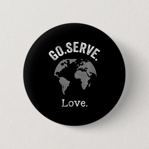Go Serve Love World Mission Trip Difference Maker 6 Cm Round Badge