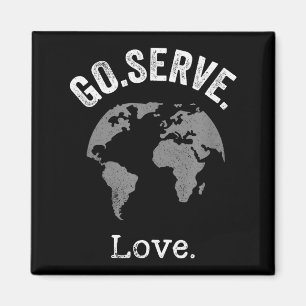 Go Serve Love World Mission Trip Difference Maker Magnet
