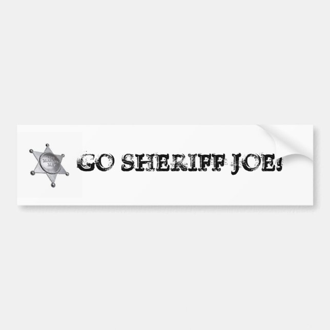 GO SHERIFF JOE! BUMPER STICKER (Front)