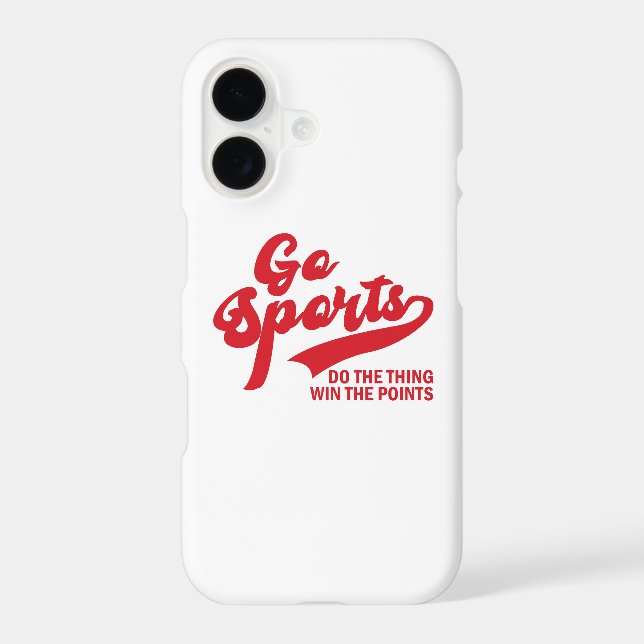 Go Sports Do The Thing Win The Points soprt lover iPhone Case (Back)