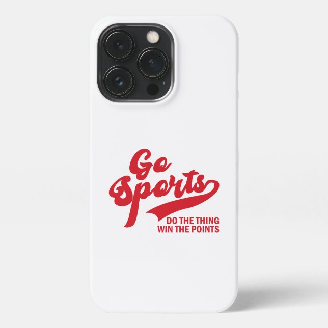 Go Sports Do The Thing Win The Points soprt lover iPhone Case (Back)