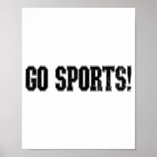 Go Sports! Funny Vintage Sports Sport Fan Go Sport Poster (Front)