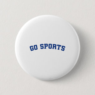 Go Sports Sarcastic Footll 6 Cm Round Badge