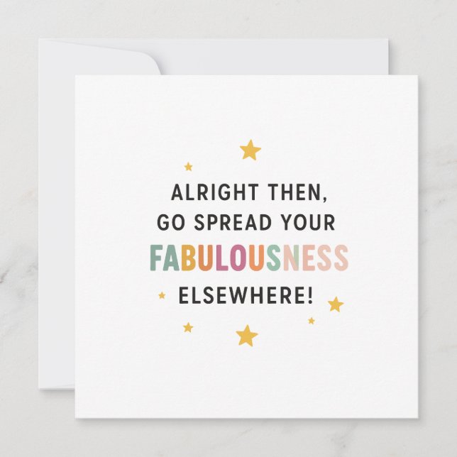 Go Spread Your Fabulousness Elsewhere! – coworker Holiday Card (Front)