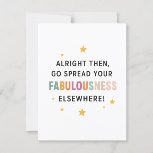 Go Spread Your Fabulousness Elsewhere! – coworker Postcard
