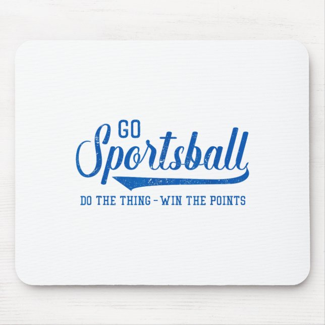 Go Srtsball! Do The Thing Win The Ints - Funny Srt Mouse Pad (Front)
