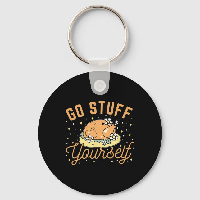 Go Stuff Yourself  Key Ring (Front)