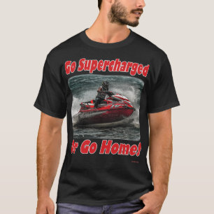 Go Supercharged Shirt