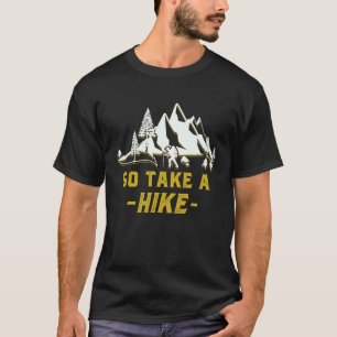 Go Take A Hike Retro Vintage Hike T T-Shirt