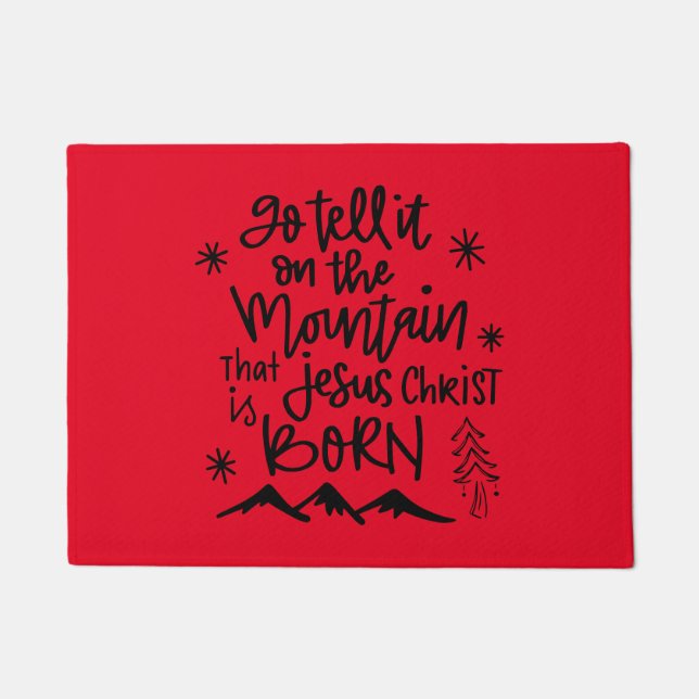 Go Tell It On The Mountain Doormat (Front)