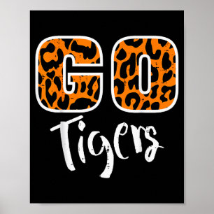 Go Tiger Men Women Kids Girls Youth Boys Teen  Poster