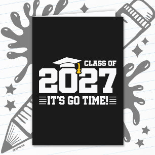 Go Time Graduation Quote Senior Class of 2027 Card