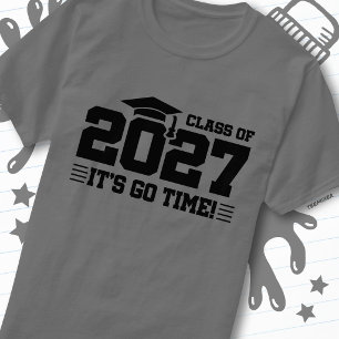 Go Time Graduation Year Senior Class of 2027 T-Shirt
