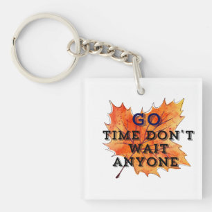 Go Time – Motivational Quote Design for the Fearle Key Ring