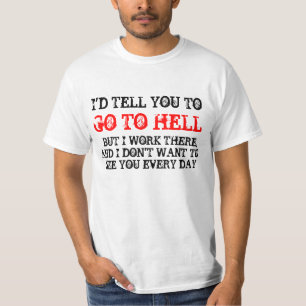 GO TO HELL SHIRT