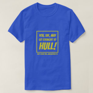 "Go to Hull!" Hull, Massachusetts... T-Shirt