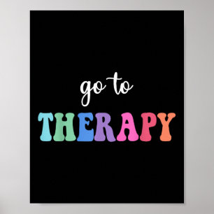 Go To Therapy Self Care Mental Health S Awareness Poster