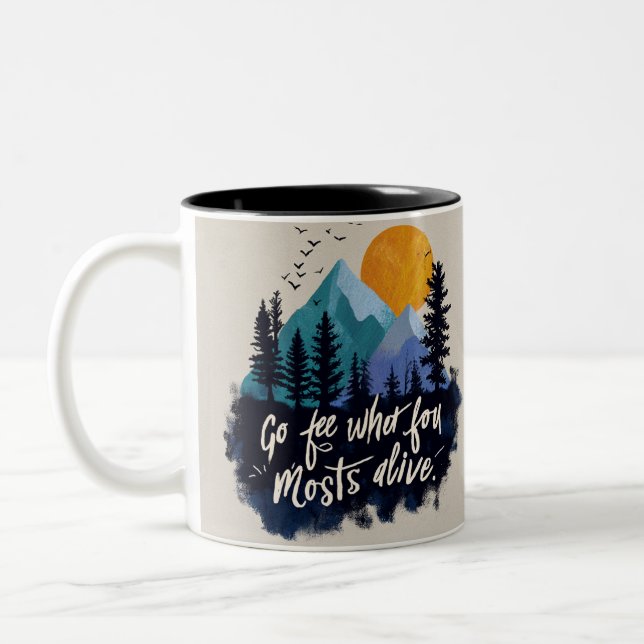 "Go to Where You Feel Most Alive" | Wanderlust Mou Two-Tone Coffee Mug (Left)