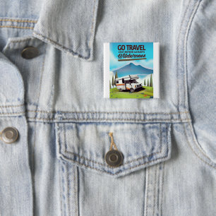 Go Travel, Visit mother natures Wilderness RV. 15 Cm Square Badge