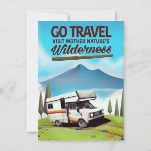 Go Travel, Visit mother natures Wilderness RV. Invitation