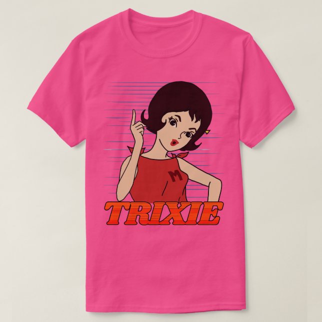 Go Trixie Go T-Shirt (Design Front)
