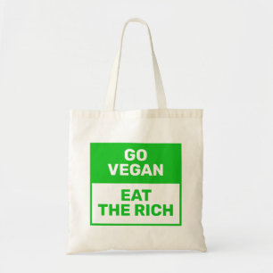 "Go Vegan - Eat The Rich" Green Climate Activism Tote Bag