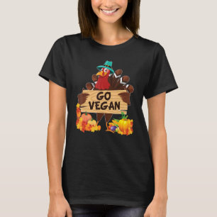 Go Vegan I'm Thankful For Vegetarians Thanksgiving T-Shirt