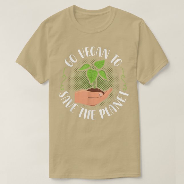 Go Vegan To Save The Planet Vegan Vegetable Diet  T-Shirt (Design Front)