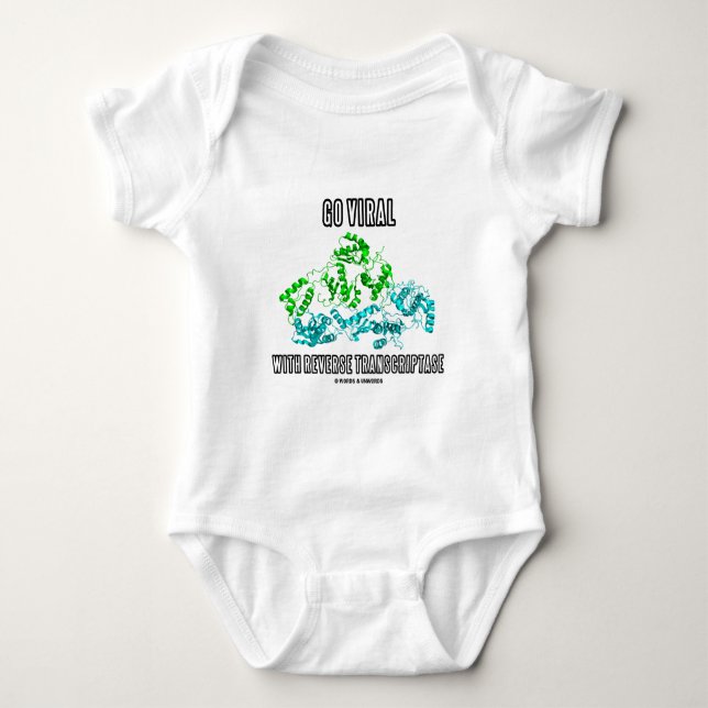Go Viral With Reverse Transcriptase Baby Bodysuit (Front)
