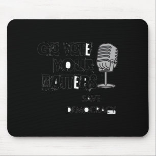 Go Vote Your Voice S Save Democracy Sticker Mouse Pad