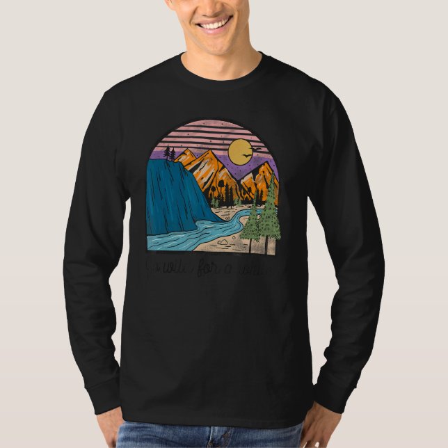 Go Wild For A While Sunny Mountains Camping T-Shirt (Front)