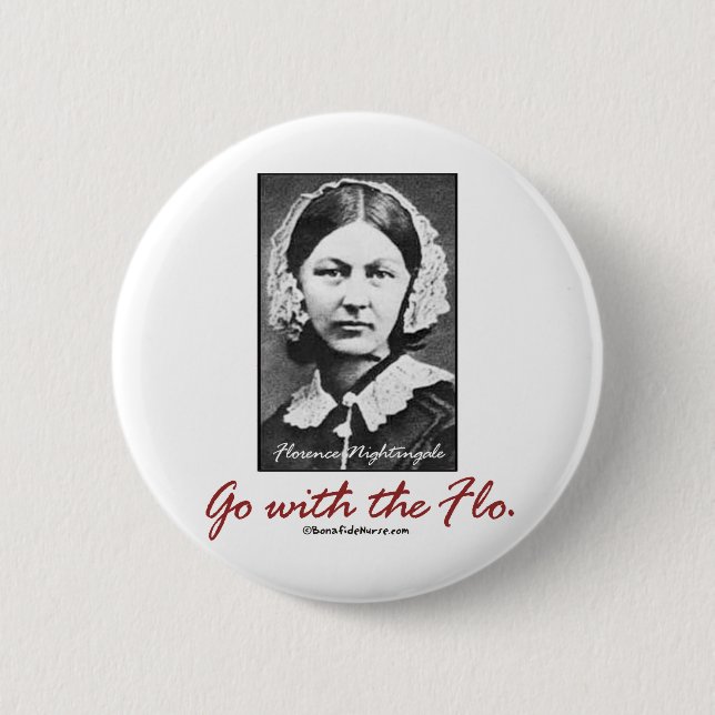 Go with Florence Nightingale 6 Cm Round Badge (Front)