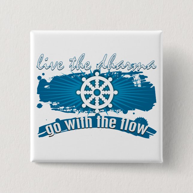 Go with the Flow Dharma 15 Cm Square Badge (Front)