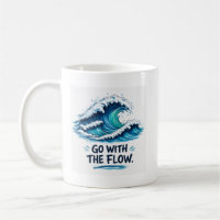 Go With The Flow Ocean Wave Inspirational design