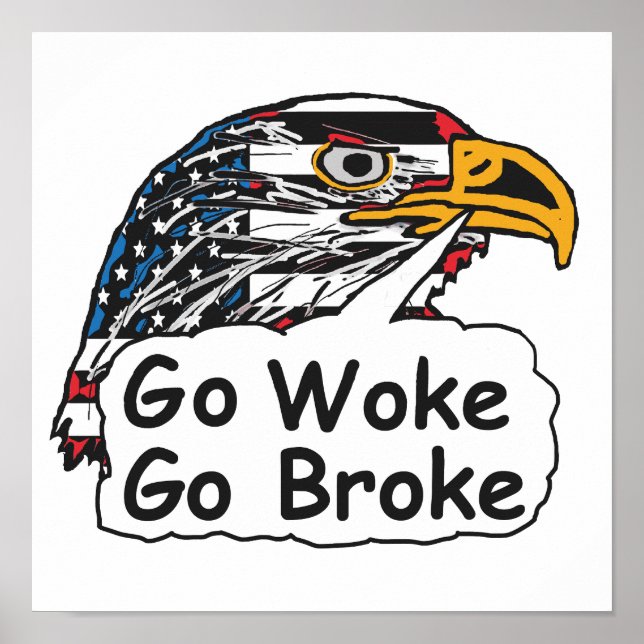 Go Woke Go Broke Poster (Front)