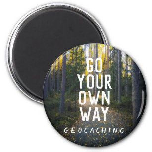 Go Your Own Way Geocaching Custom Trail Photo Gift Magnet