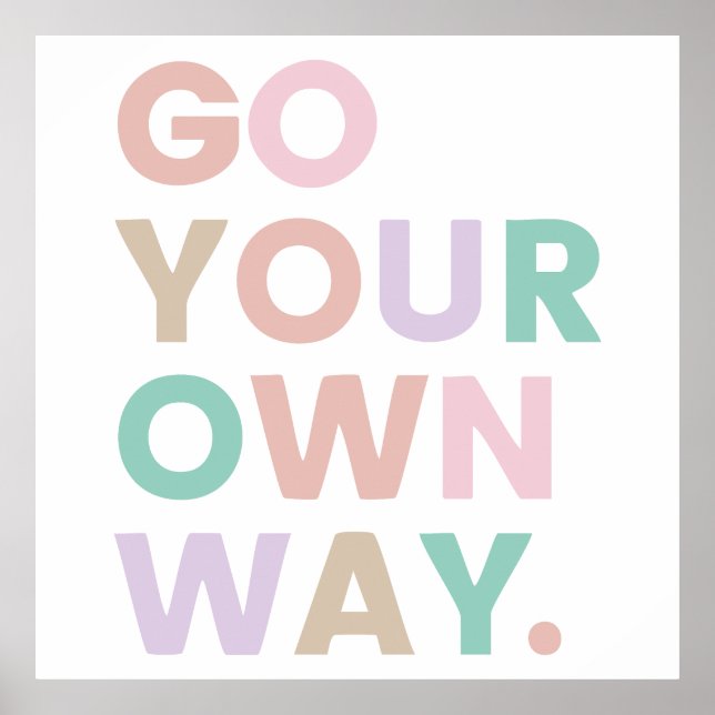 Go Your Own Way Poster (Front)