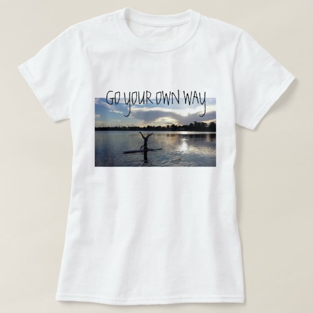 Go Your Own Way Tee (Design Front)