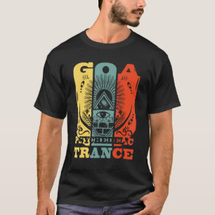 Goa Psychedelic Trance  Om Psytrance Raver 1 T-Shirt