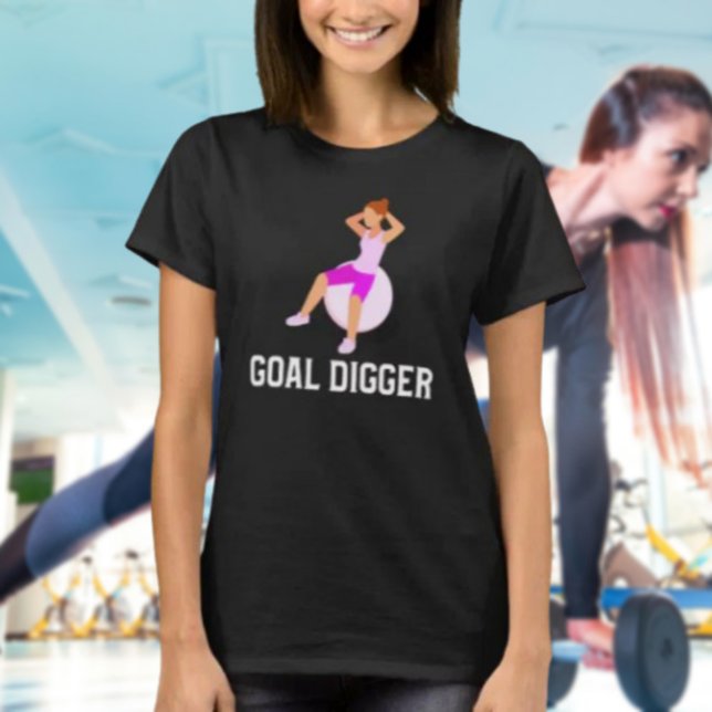 Goal Digger Fitness T-Shirt (Creator Uploaded)