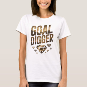 Goal Digger T-Shirt