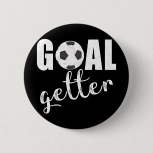 Goal Getter Soccer Player Sport Teams Soccer Gift 6 Cm Round Badge