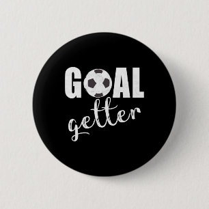 Goal Getter Soccer Player Sport Teams Soccer Gift  6 Cm Round Badge