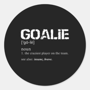 Goalie Definition Soccer Goalie Classic Round Sticker