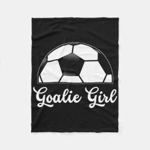 Goalie Girl Soccer Player Woman Soccer Goalie Girl Fleece Blanket