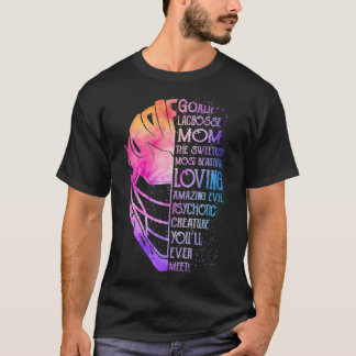 Goalie lacrosse mum the sweetest most beautiful lo T-Shirt