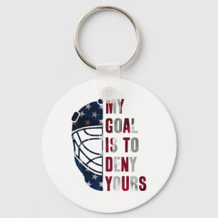 Goalie My Goal Is To Deny Yours Ice Hockey Goalkee Key Ring