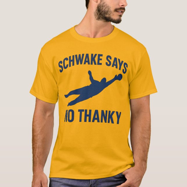 Goalie Save! T-Shirt (Front)