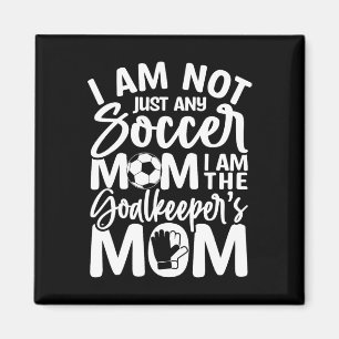 Goalkeeper Mum - Soccer Goalie Mama Mothers Day Wo Magnet