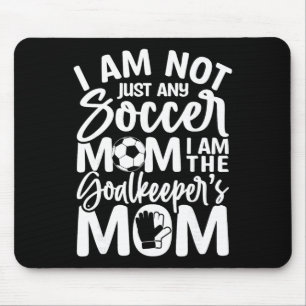 Goalkeeper Mum - Soccer Goalie Mama Mothers Day Wo Mouse Pad